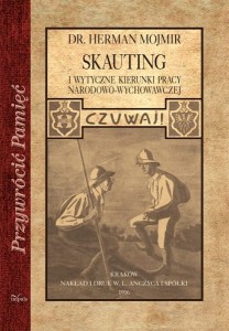 Skauting i wytyczne kierunki pracy narodowo-wychowawczej