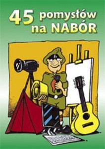 45 pomysłów na nabór 