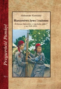 Harcerstwo żywe i radosne