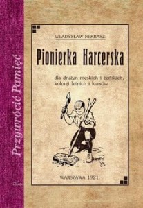 Pionierka harcerska dla drużyn męskich i żeńskich, kolonji letnich i kursów