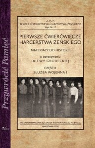 Pierwsze ćwierćwiecze harcerstwa żeńskiego cz. 2