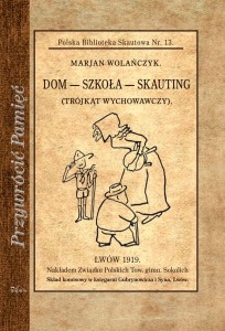 Dom - szkoła - skauting 