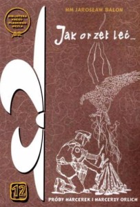 Jak orzeł leć...