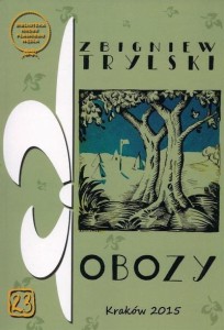 Obozy. Zbigniew Trylski 