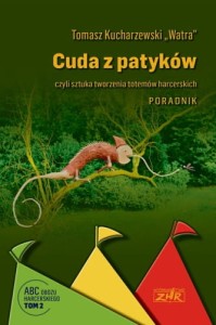 Cuda z patyków 