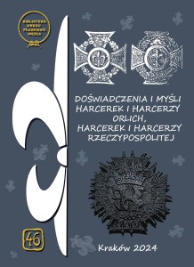 DOŚWIADCZENIA I MYŚLI HARCEREK I HARCERZY ORLICH, HARCEREK I HARCERZY RZECZYPOSPOLITEJ