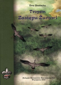 Tropem Zastępu Żurawi