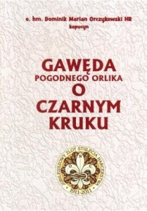 Gawęda Pogodnego Orlika o Czarnym Kruku 
