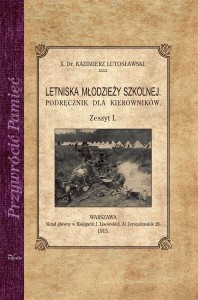 Letniska młodzieży szkolnej. Podręcznik dla kierowników