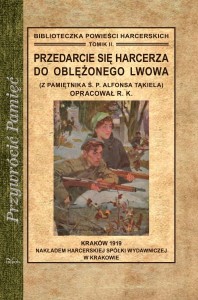 Przedarcie się harcerza do oblężonego Lwowa 