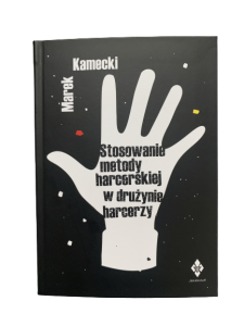 Stosowanie metody harcerskiej w drużynie harcerzy