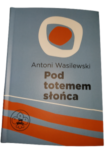 Pod totemem słońca