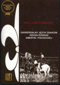Uniwersalny język znaków indian równin Ameryki Północnej