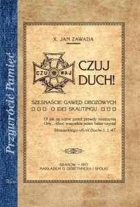 Czuj duch! Szesnaście gawęd obozowych o idei skautingu