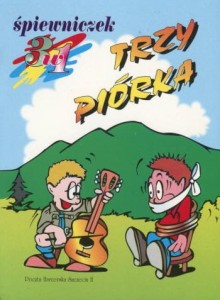 Śpiewnik "Trzy piórka"