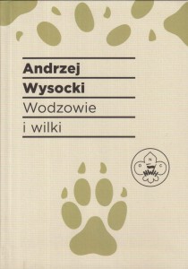 Wodzowie i wilki